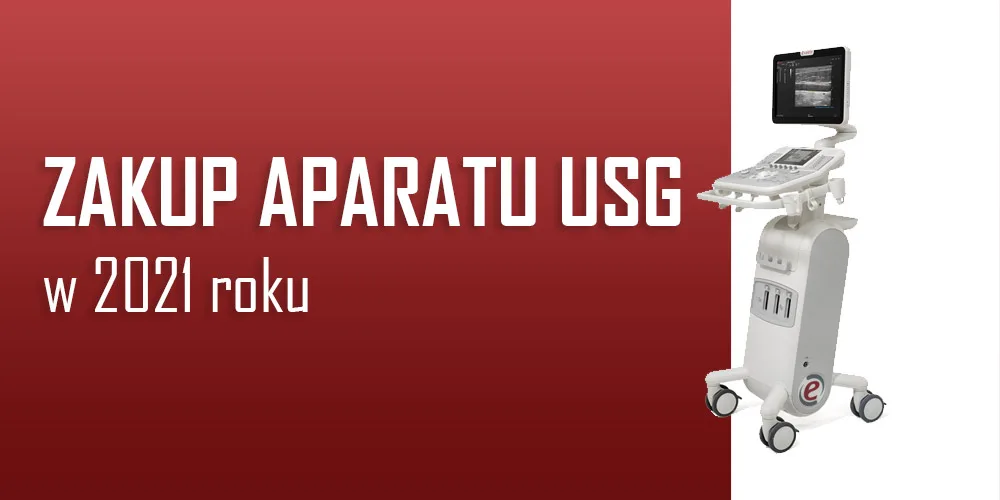 Ultrasonograf cena – ile trzeba zapłacić za aparat USG w 2021 roku